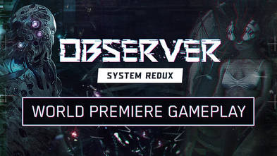 Observer - System Redux Trailer #9